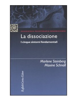 DISSOCIAZIONE. I CINQUE SINTOMI FONDAMEN