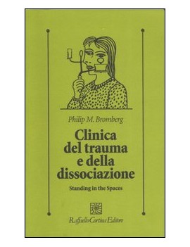 CLINICA DEL TRAUMA E DELLA DISSOCIAZIONE