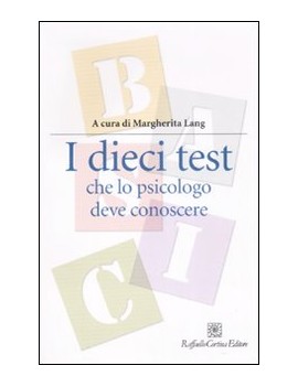 I DIECI TEST CHE LO PSICOLOGO DEVE CONOS