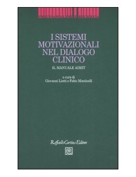 SISTEMI MOTIVAZIONALI NEL DIALOGO CLINIC