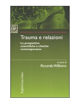 TRAUMA E RELAZIONI. LE PROSPETTIVE SCIEN