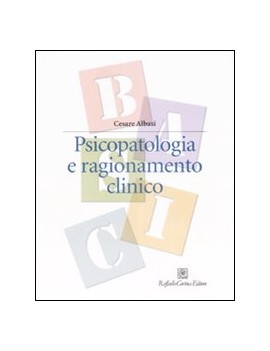 PSICOPATOLOGIA E RAGIONAMENTO CLINICO