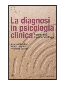 LA DIAGNOSI IN PSICOLOGIA CLINICA