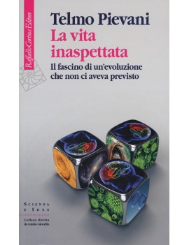 VITA INASPETTATA. IL FASCINO DI UN'EVOLU