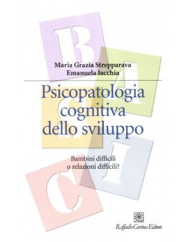 PSICOPATOLOGIA COGNITIVA DELLO SVILUPPO