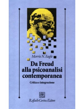 DA FREUD ALLA PSICOANALISI CONTEMPORANEA