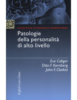 PATOLOGIE DELLA PERSONALIT? DI ALTO LIVE