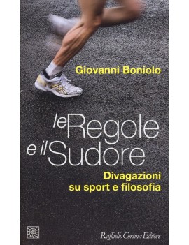 REGOLE E IL SUDORE. DIVAGAZIONI SU SPORT