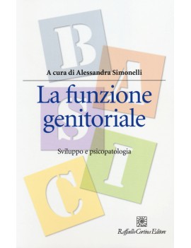 FUNZIONE GENITORIALE. SVILUPPO E PSICOPA