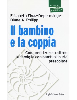 BAMBINO E LA COPPIA. COMPRENDERE E TRATT