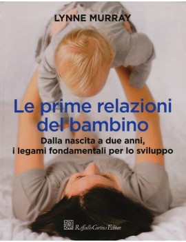 PRIME RELAZIONI DEL BAMBINO