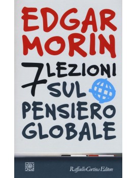 7 LEZIONI SUL PENSIERO GLOBALE