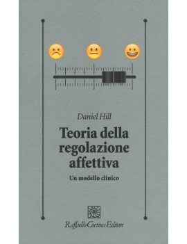 TEORIA DELLA REGOLAZIONE AFFETTIVA. UN M