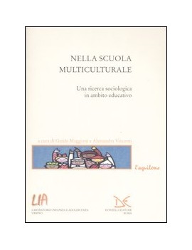 NELLA SCUOLA MULTICULTURALE. UNA RICERCA