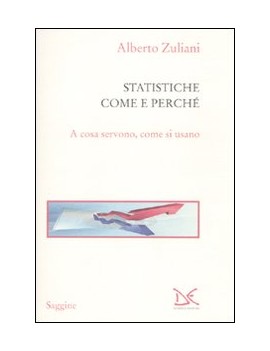 STATISTICHE COME E PERCHÈ. A COSA SERVON