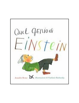 QUEL GENIO DI EINSTEIN