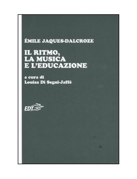 RITMO LA MUSICA E L'EDUCAZIONE (IL)