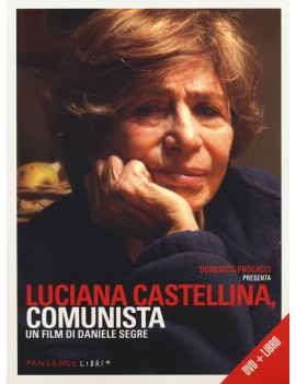 LUCIANA CASTELLINA, COMUNISTA