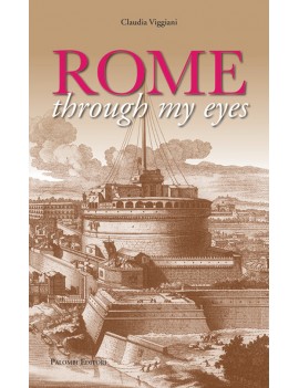 ROME THROUGH MY EYES