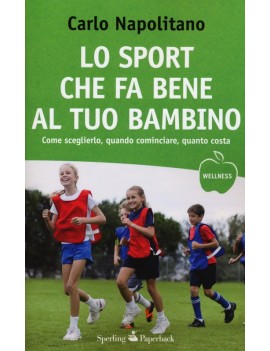 SPORT CHE FA BENE AL TUO BAMBINO (LO)