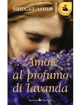 AMORE AL PROFUMO DI LAVANDA