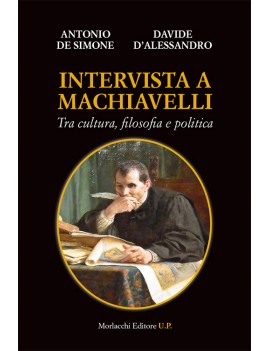 INTERVISTA A MACHIAVELLI