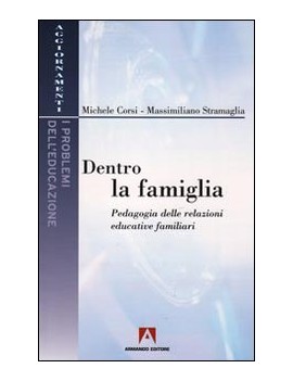 DENTRO LA FAMIGLIA PEDAGOGIA DELLE RELAZ