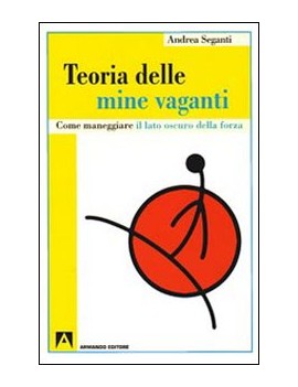 TEORIA DELLE MINE VAGANTI. COME MANEGGIA