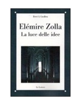 ELEMIRE ZOLLA. LA LUCE DELLE IDEE