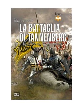 BATTAGLIA DI TANNENBERG 1410. LA DISFATT