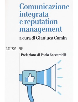 COMUNICAZIONE INTEGRATA E REPUTATION MAN