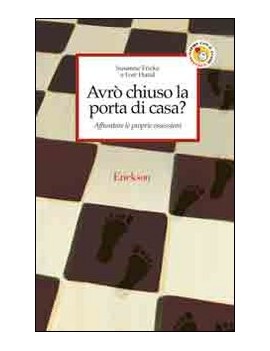 AVRÒ CHIUSO LA PORTA DI CASA? AFFRONTARE