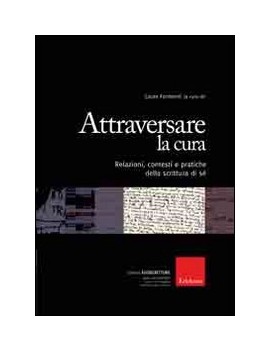 ATTRAVERSARE LA CURA