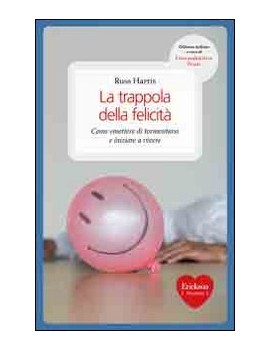 TRAPPOLA DELLA FELICITA