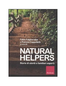 NATURAL HELPERS. STORIE DI UTENTI E FAMI