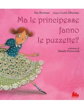 MA LE PRINCIPESSE FANNO LE PUZZETTE? EDI