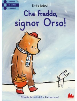 CHE FREDDO SIGNOR ORSO!