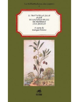 TRATTATELLO SULLE OLIVE DI COSTANZO FELI