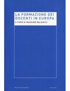 LA FORMAZIONE DEI DOCENTI IN EUROPA