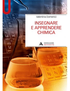 INSEGNARE E APPRENDERE LA CHIMICA