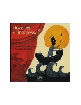 DOVE SEI PRINCIPESSA? UN LIBRO-TEATRO DE