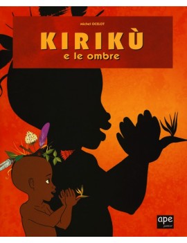 KIRIK? E LE OMBRE