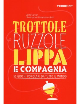 TROTTOLE RUZZOLE LIPPA E COMPAGNIA. 50 G