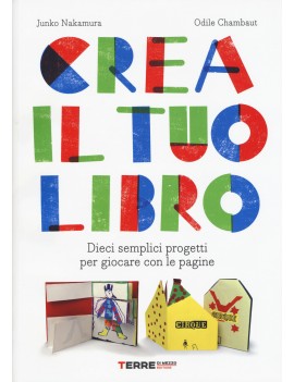 CREA IL TUO LIBRO. DIECI SEMPLICI PROGET