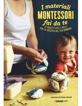 MATERIALI MONTESSORI FAI DA TE. 22 OGGET