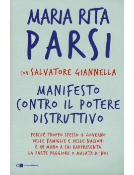 MANIFESTO CONTRO IL POTERE DISTRUTTIVO