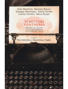 SCRITTORI FANTASMA. BARTLEBY D. B. CAULF