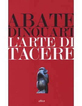 ARTE DI TACERE (L')