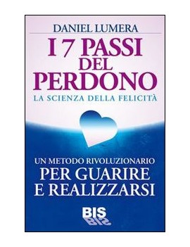 7 PASSI DEL PERDONO. LA SCIENZA DELLA FE