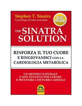 SINATRA SOLUTION. RINFORZA IL TUO CUORE